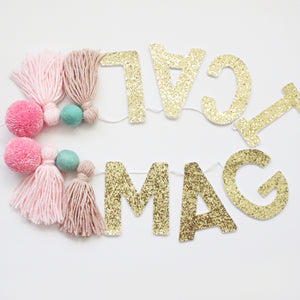 Magical Garland, Pom Poms & Tassels, Glitter Banner Party Decor