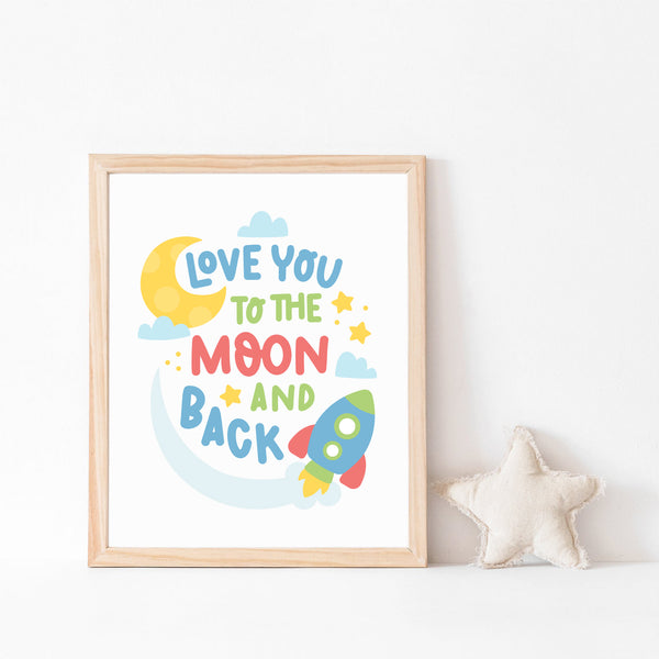 Love You to the Moon and Back Art Print, Rocket ship Digital Printable
