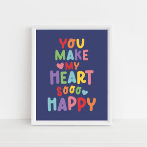 You Make My Heart So Happy Art Print Digital Printable