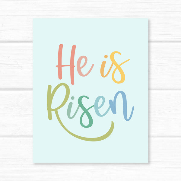 He is Risen Art Print, Happy Easter Printable Room Decor