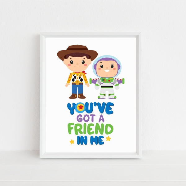 Toy Story Art Print, You've Got a Friend in Me Print, Printable Kids Party & Room Decor